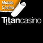 Titan Mobile Casino